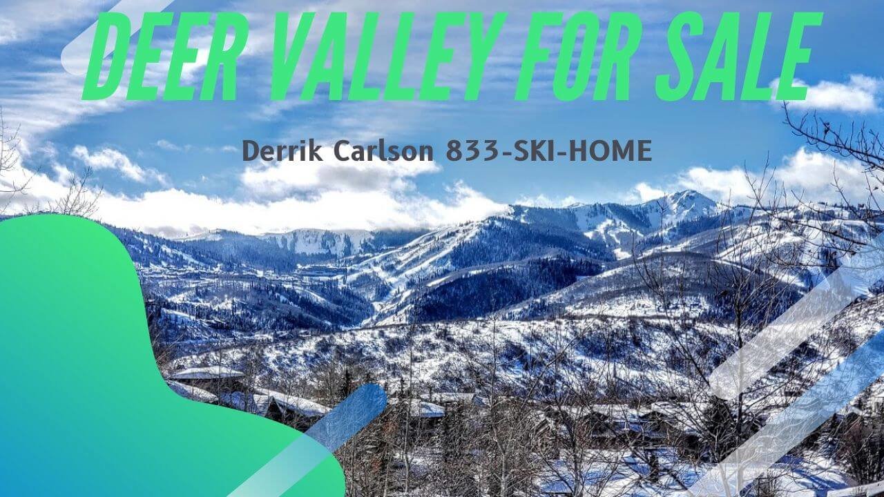 Deer Valley Real Estate Deer Valley, UT Properties For Sale