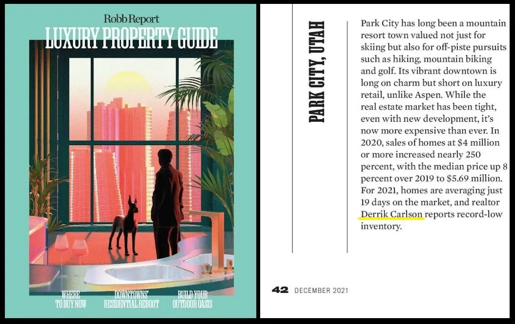 Robb Report Luxury Property Guide page featuring Park City with Derrik Carlson quoted on record-low inventory