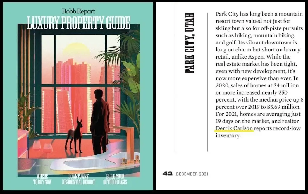 Robb Report Luxury Property Guide feature highlighting Park City, Utah, with a quote from realtor Derrik Carlson