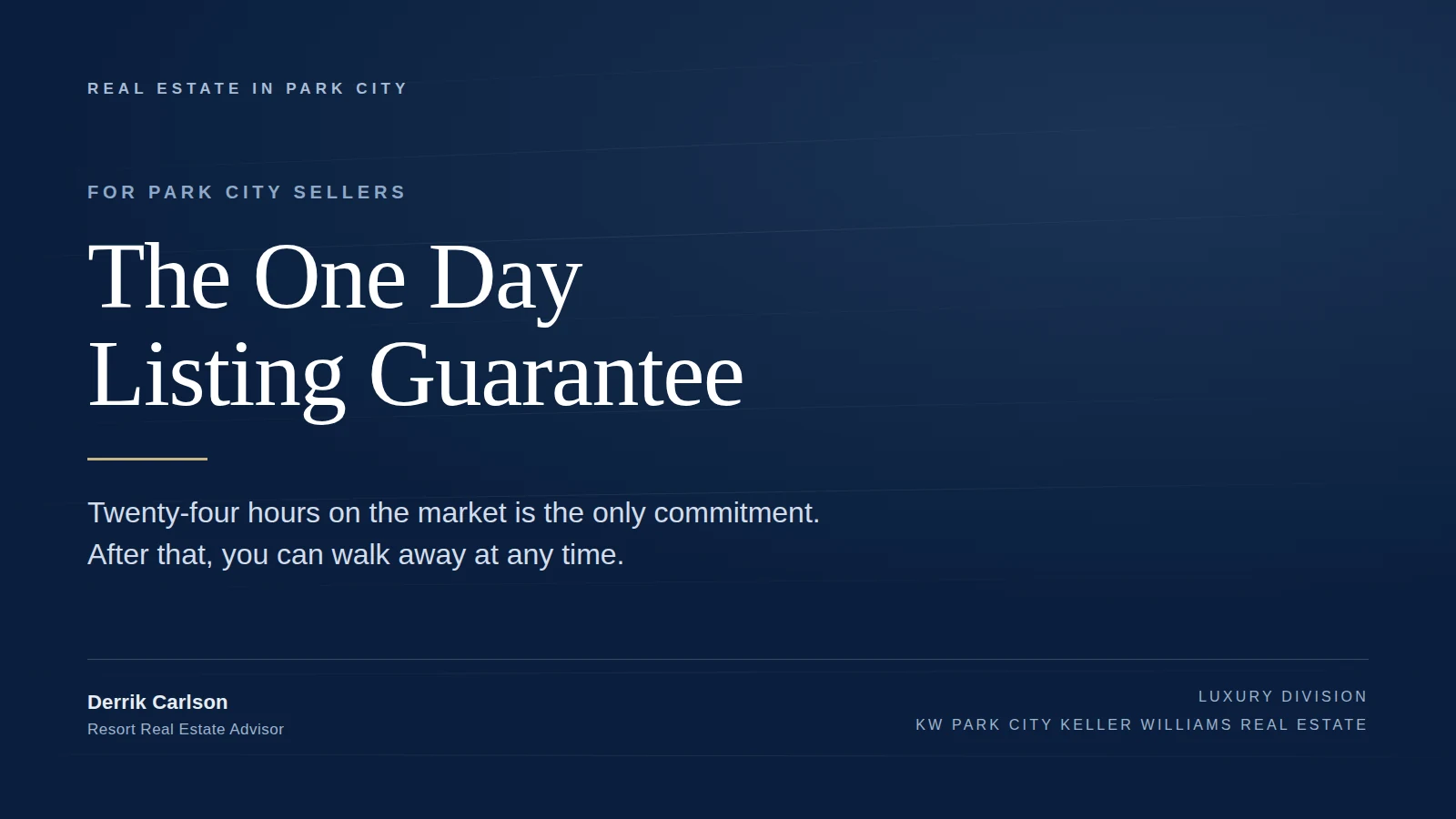 The One Day Listing Guarantee for Park City home sellers from REAL ESTATE IN PARK CITY